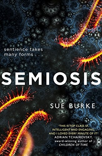 Sue Burke: Semiosis (Paperback, HarperVoyager)