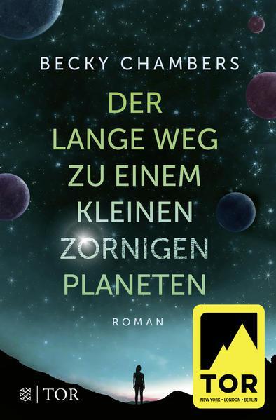 Becky Chambers: Der lange Weg zu einem kleinen zornigen Planeten (German language, 2016)