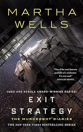 Martha Wells: Exit Strategy (EBook, Tordotcom)