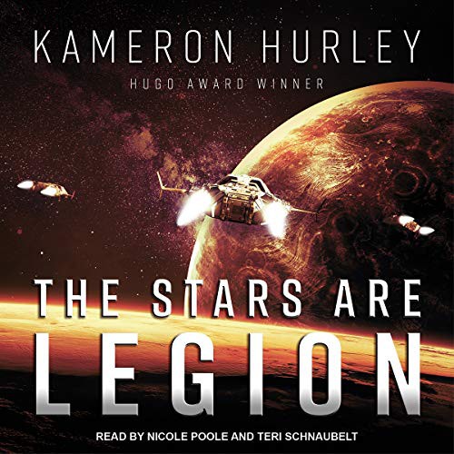 Kameron Hurley: The Stars Are Legion (AudiobookFormat, Tantor and Blackstone Publishing)