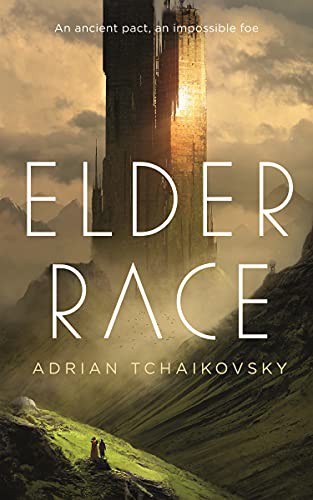 Adrian Tchaikovsky: Elder Race (Paperback, 2021, Tordotcom)