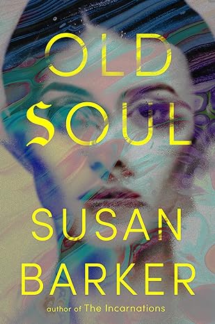 Susan Barker: Old Soul