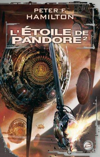 Peter F. Hamilton: L'Étoile de Pandore² (French language, 2006, Bragelonne)